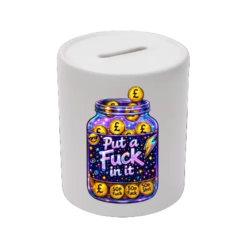 Put a F**k in it - Money Jar